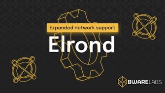 Bware Labs completes integration with Elrond.